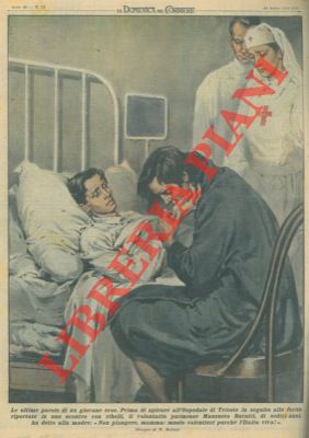 MOLINO W. - - Le ultime parole del giovane eroe parmense Mansueto Buratti, di sedici anni.