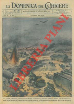 MOLINO W. - - La grande offensiva germanica sul fronte occidentale.