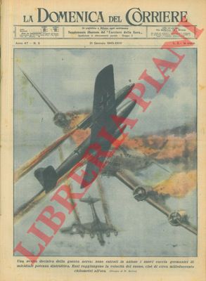 MOLINO W. - - Svolta decisiva della guerra aerea : entrano in azione i nuovi caccia germanici che raggiungono i milleduecento km. all'ora.