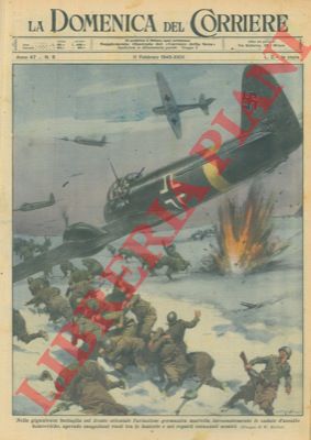 MOLINO W. - - L'aviazione germanica bombarda sul fronte orientale le truppe nemiche.