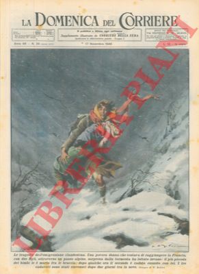 MOLINO W. - - Donna che tentava di raggiungere la Francia attraverso le Alpi con due figli periva con essi a causa di una tormenta.
