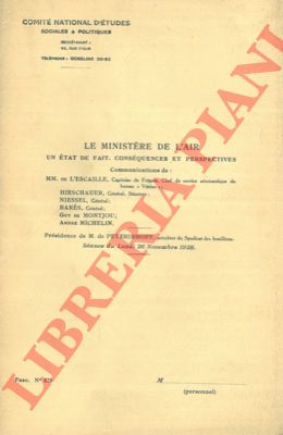 L'ESCAILLE M. de et AA. - - Le Ministre de l'Air. Un tat de fait, cons quences et perspectives.