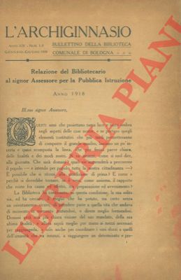 (SORBELLI Albano) - - L'Archiginnasio. Bullettino della Biblioteca Comunale di Bologna.
