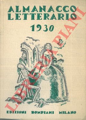 Bompiani - - Almanacco letterario 1930.