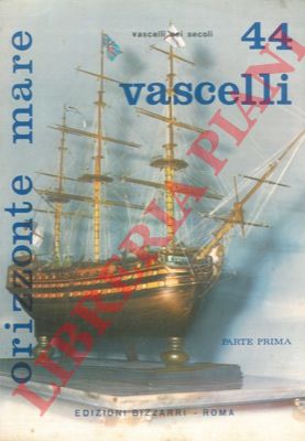 - - Vascelli. Parte prima : La Couronne, Victory, Royal Louis, Le Protecteur, Santisima Trinidad, San Juan Nepomuceno, Re Galantuomo.