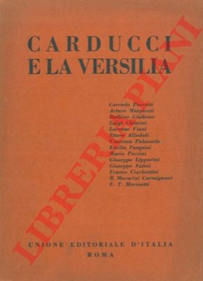 AA.VV. - - Carducci e la Versilia.