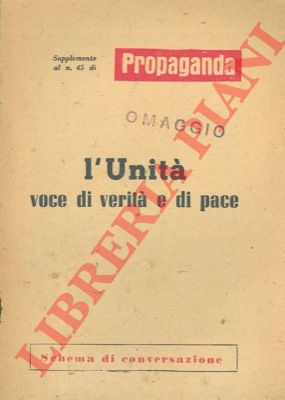 - - L'Unit voce di verit e di pace.