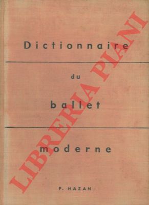 - - Dictionnaire du ballet moderne.