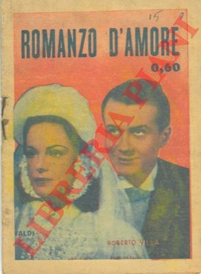 D'ALICANTE Alvaro - - Romanzo d'amore. Studiando in due.