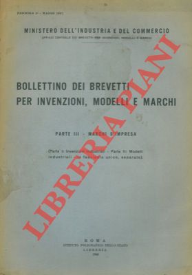 Ministero Industria e Commercio - - Bollettino dei brevetti per invenzioni, modelli e marchi. Parte III - marchi d'impresa. Fascicolo 5.