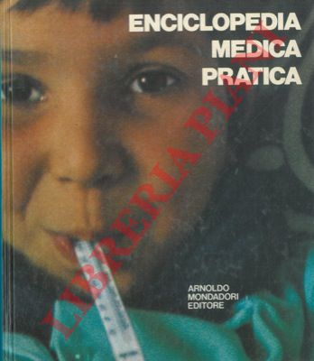 - - Enciclopedia medica pratica.