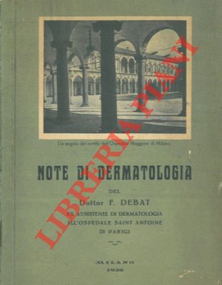 DEBAT F. - - Note di dermatologia.