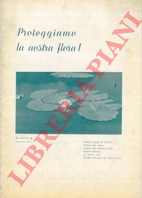 BONAPACE Benedetto - GRETTER Italo - - Proteggiamo la nostra flora!