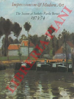 - - Impressionism & Modern Art. The Season at Sotheby Parke Bernet. 1973-74