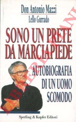 MAZZI Don Antonio - GURRADO Lello - - Sono un prete da marciapiede.
