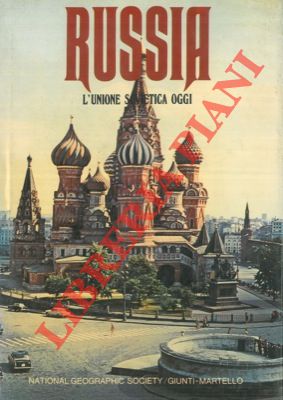 McDOWELL Bart - - Russia. L'Unione Sovietica oggi.