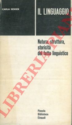 SCHICK Carla - - Il linguaggio.