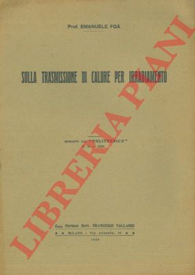 FOA Emanuele - - Sulla trasmissione di calore per irradiamento.