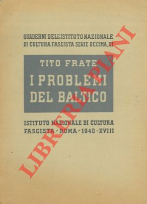 FRATE Tito - - I problemi del Baltico.