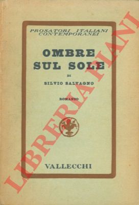 SALVAGNO Silvio - - Ombre sul sole.
