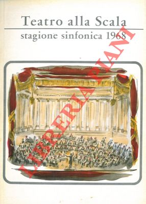 Teatro alla Scala - - Stagione sinfonica 1968.