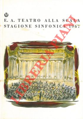 Teatro alla Scala - - Stagione sinfonica 1967.