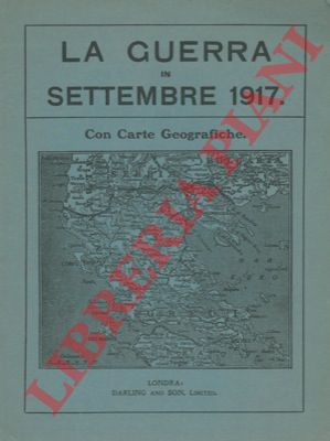 - - La guerra in settembre 1917.