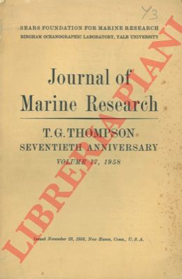 - - Journal of Marine Research. T. G. Thompson seventieth anniversary. Volume 17, 1958.
