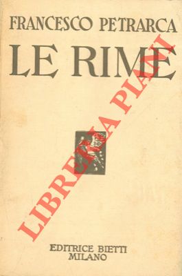 PETRARCA Francesco - - Le rime.