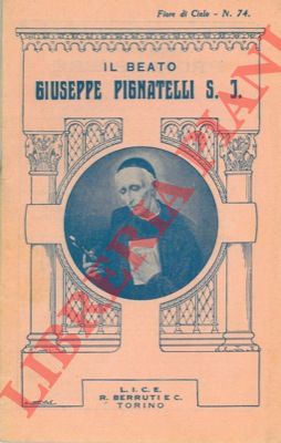- - Il Beato Giuseppe Pignatelli S. J.