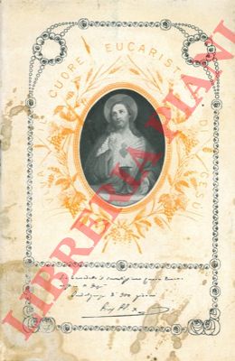 - - Pagella di aggregazione alla confraternita del Cuore Eucaristico di Ges eretta nella Chiesa dei PP. Liguorini di S. Alfonso e S. Antonio a Tarsia - Napoli. 
