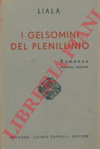 LIALA - - I gelsomini del plenilunio.