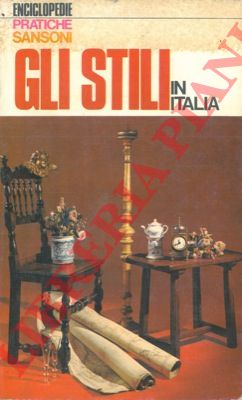 - - Gli stili in Italia.