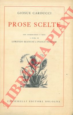 CARDUCCI Giosu - - Prose scelte.