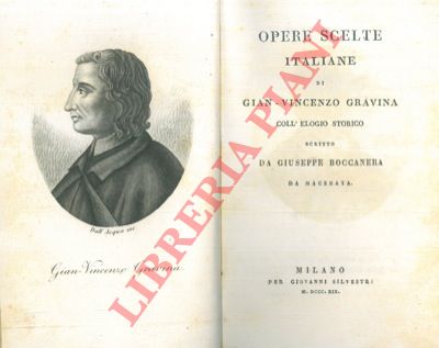 BOCCANERA Giuseppe - - Opere scelte italiane di Gian Vincenzo Gravina.