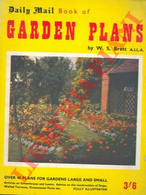 BRETT W.S. - - Daily mail book of garden plans.