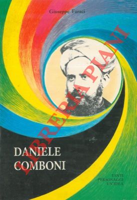 FARACI Giuseppe - - Daniele Comboni.