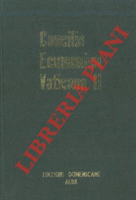 BUSSI N. - - Concilio Ecumenico Vaticano II. Costituzioni. Decreti . Dichiarazioni.