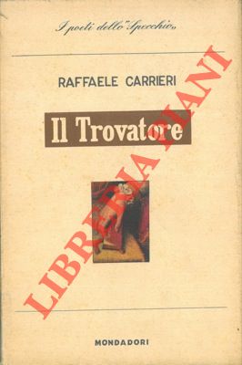 CARRIERI Raffaele - - Il Trovatore.