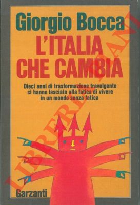 BOCCA Giorgio - - L'Italia che cambia.