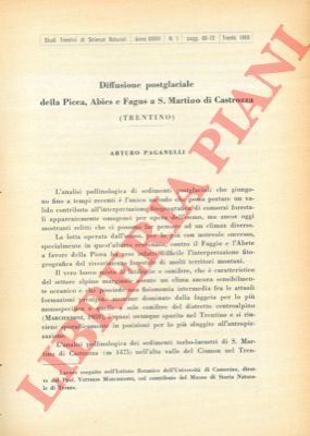 PAGANELLI Arturo - - Diffusione postglaciale della Picea, Abies e Fagus a S. Martino di Castrozza (Trentino).
