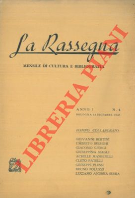 - - La Rassegna. Mensile di cultura e bibliografia.