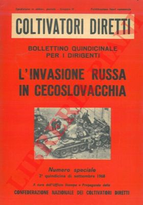 - - L'invasione russa in Cecoslovacchia.