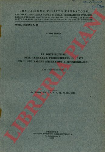 MOGGI Guido - - La distribuzione dell' Arisarum proboscideum (L.) Savi ed il suo valore sistematico e fitogeografico.