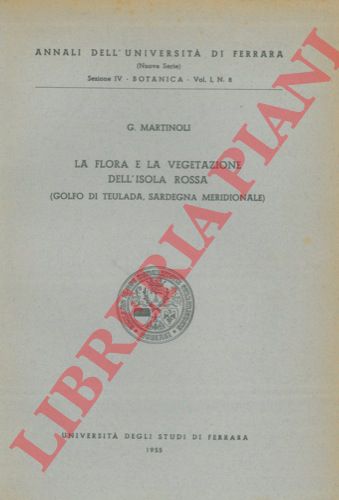 MARTINOLI Giuseppe - - La flora e la vegetazione dell' Isola Rossa (Golfo di Teulada, Sardegna meridionale)