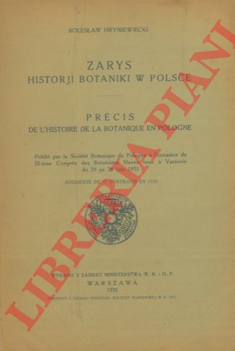 HRYNIEWIECKI Boleslaw - - Zarys historji botaniki w Polsce.