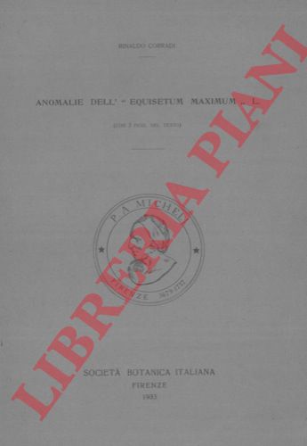 CORRADI Rinaldo - - Anomalie dell' Equisetum maximum L. 