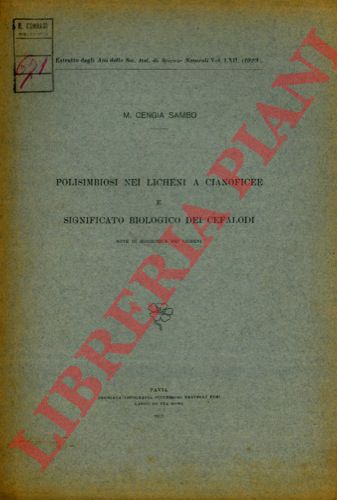 CENGIA SAMBO Maria - - Polisimbiosi nei licheni a cinoficee e significato biologico dei cefalodi.