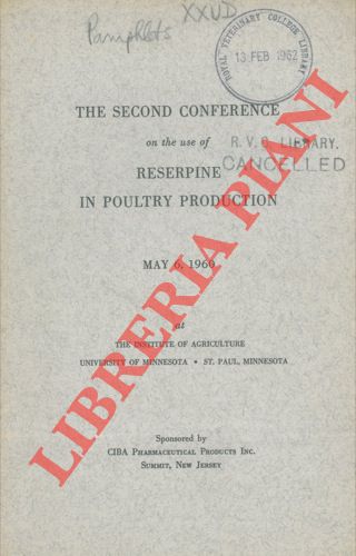- - The second conference on the use of resperine in poultry production. 