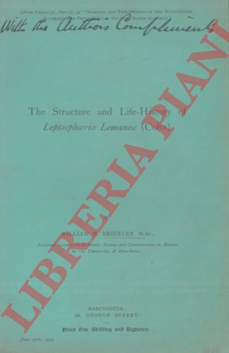 BRIERLEY William B. - - The structure and life-history of Leptosphearia Lemaneae (Cohn).